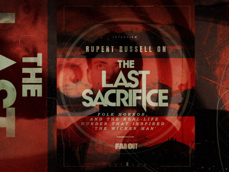 Britain's collective nervous breakdown- Rupert Russell on 'The Last Sacrifice,' folk horror, and the real-life murder that inspired 'The Wicker Man...