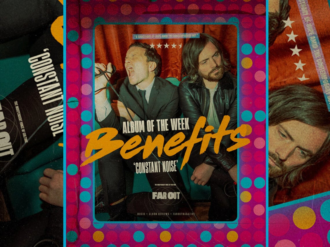 Benefits - Constant Noise - 2025 - Album of the week