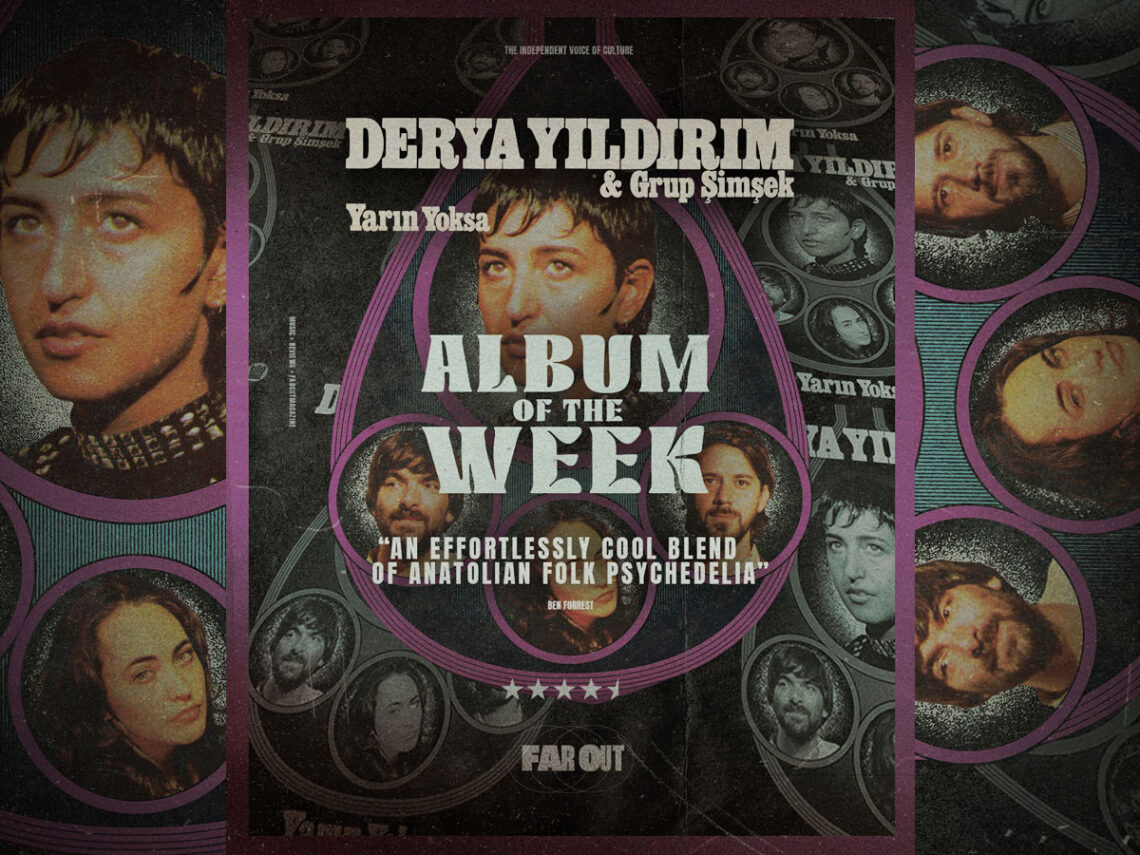 Derya Yıldırım and Grup Şimşek - 'Yarın Yoksa' album review- An effortlessly cool blend of Anatolian folk psychedelia - Album of The Week - 2025