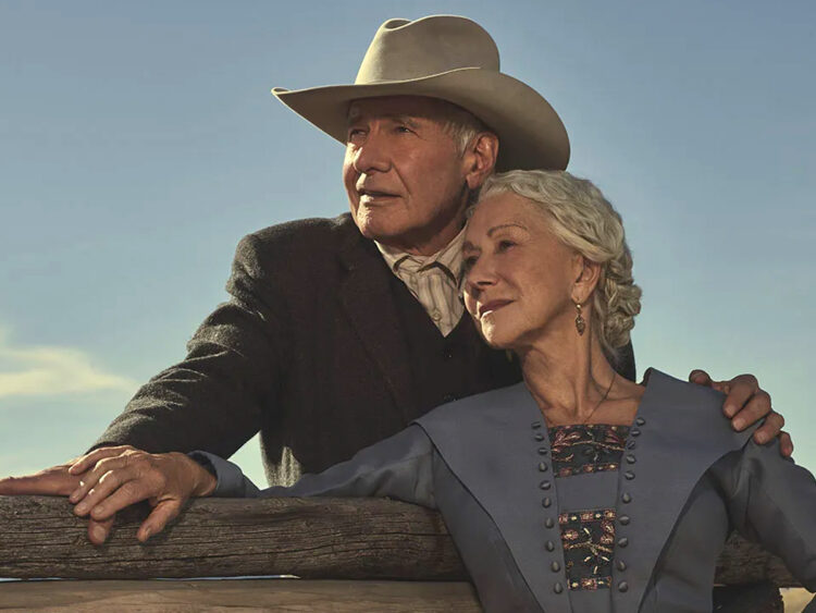 Harrison Ford - Helen Mirren - 1923 - Paramount Plus