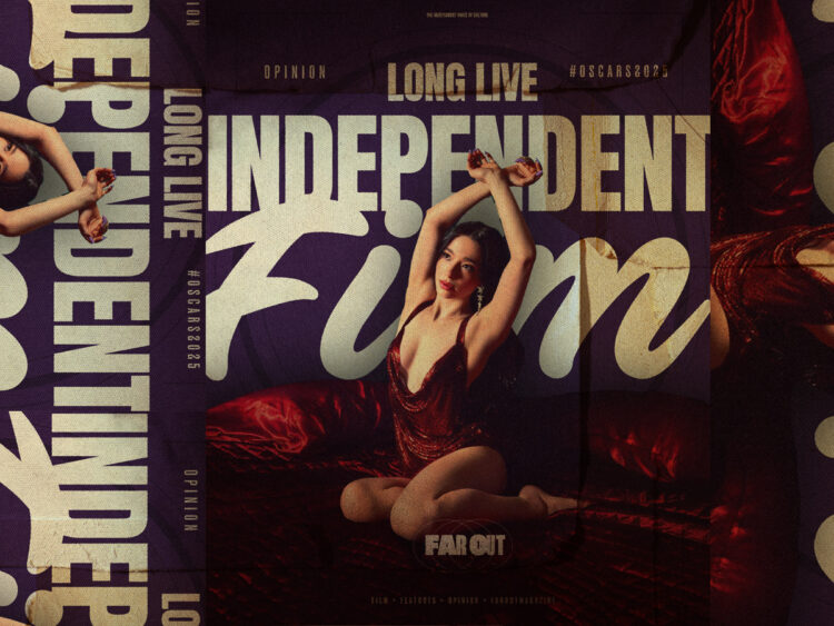 Long Live Independent Film - Oscars 2025 - Opinion