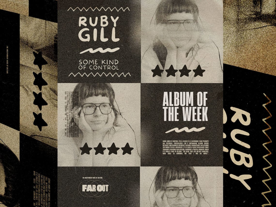 Ruby Gill – ‘Some Kind of Control’ - Album of the Week - 2025