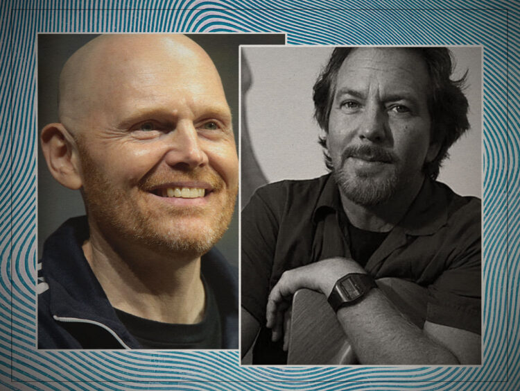 Bill Burr - Eddie Vedder - Split