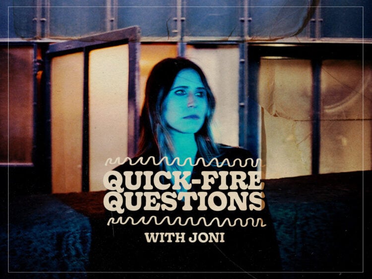 Quick-Fire Questions- 10 minutes with Joni - Interview - 2025