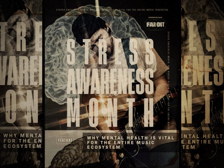 Stress Awareness Month- Why mental health is vital for the entire music ecosystem