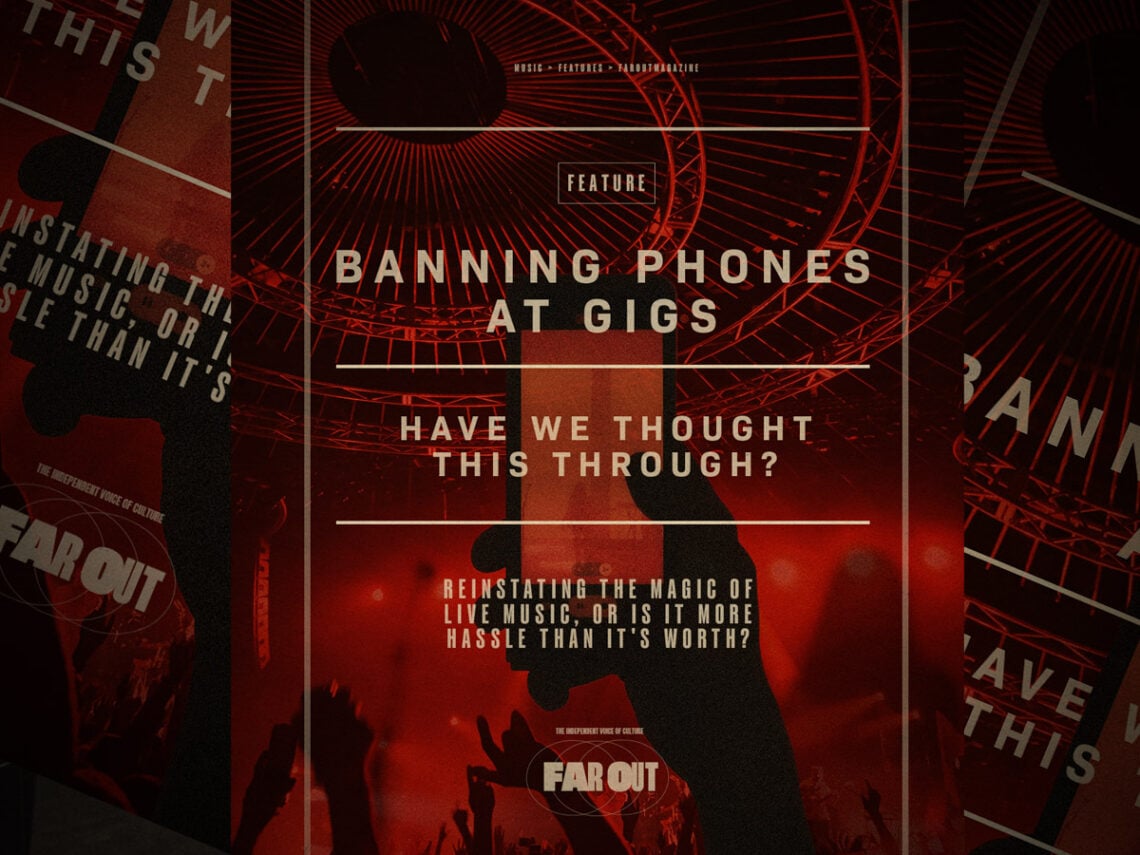 Banning phones at gigs- Have we thought this through? - 2025