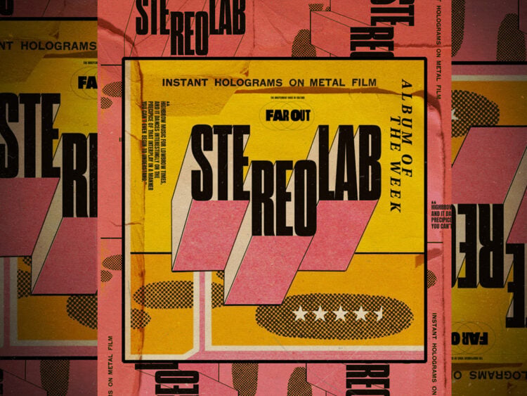 Stereolab – ‘Instant Holograms on Metal Film’ album review- sophistication, at last - Far Out Magazine
