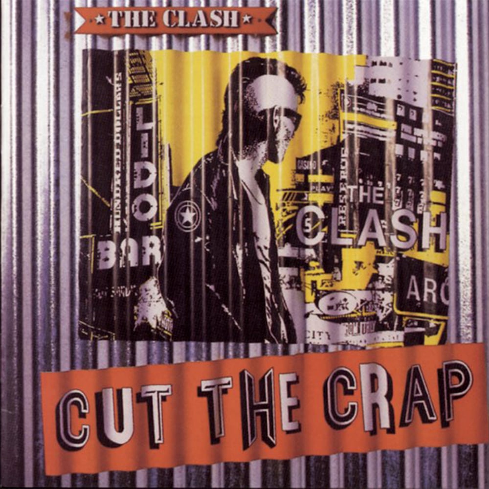 (9) The Clash - Cut The Crap