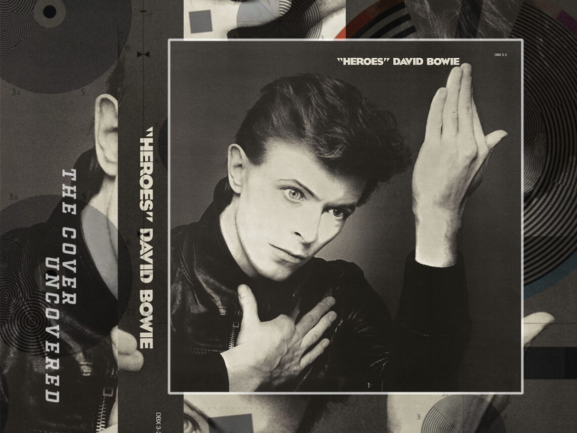 The Cover Uncovered- David Bowie embraces anguish and German expressionism for 'Heroes'