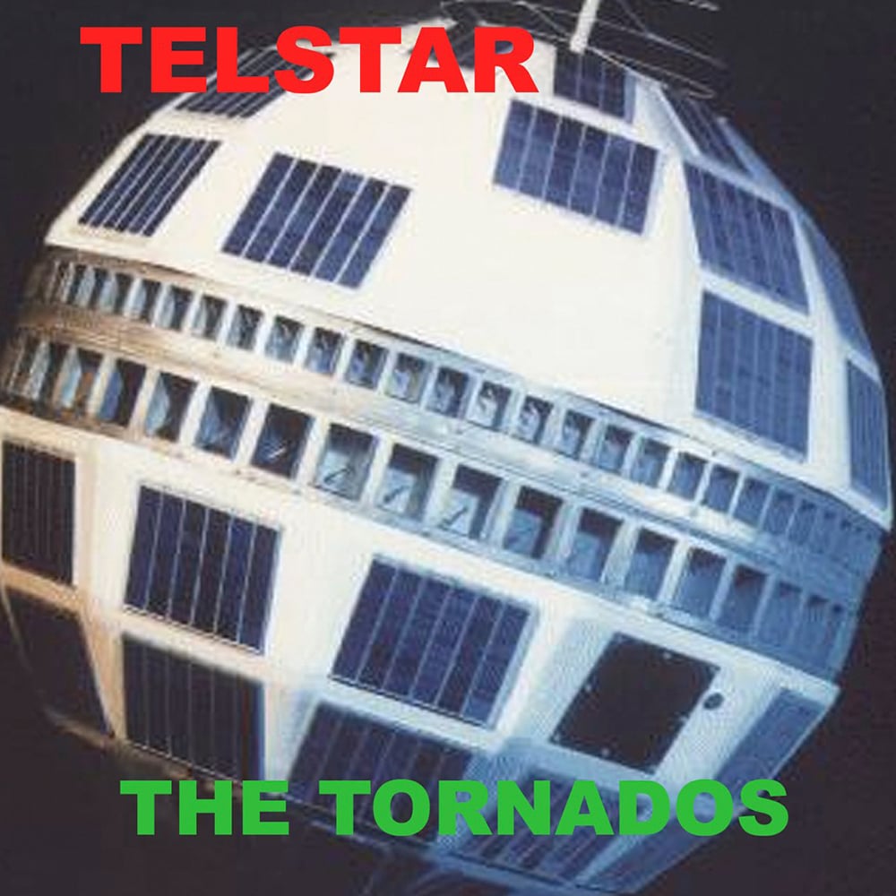 The Tornadoes -Telstar - 1962