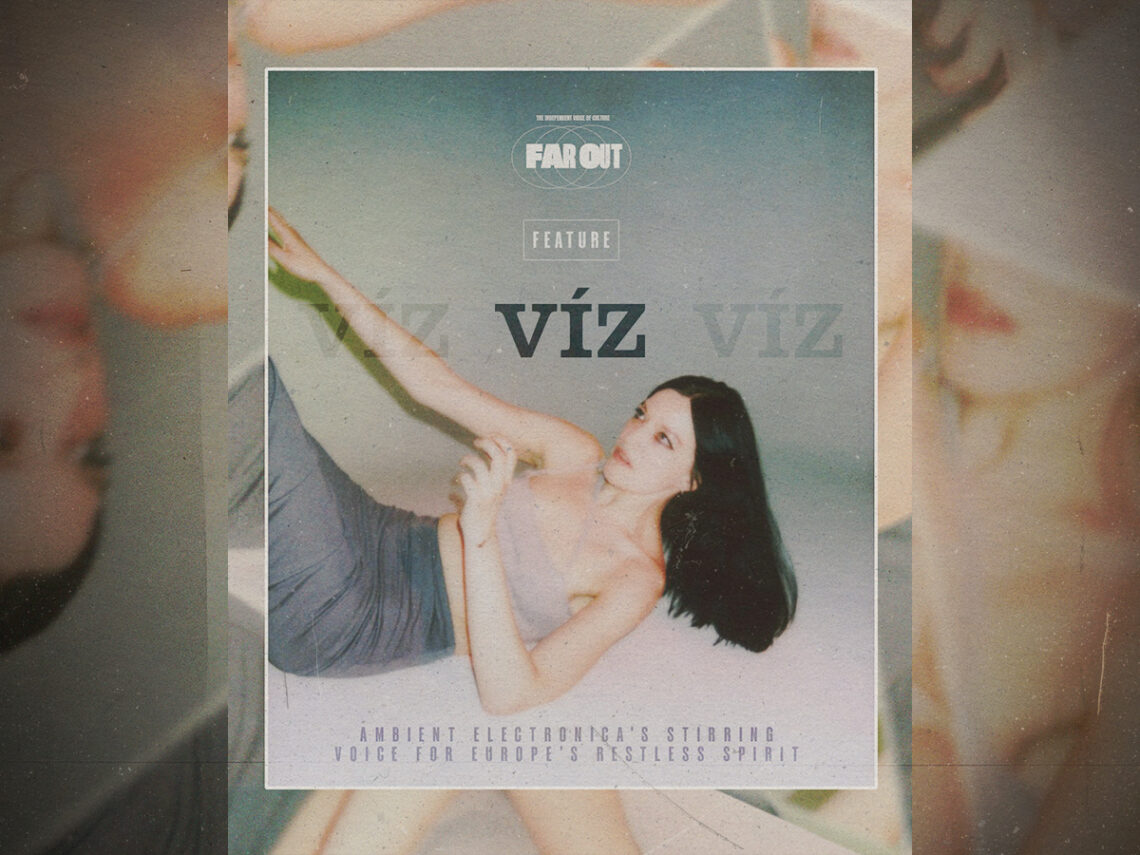 VÍZ- ambient electronica's stirring voice for Europe's restless spirit