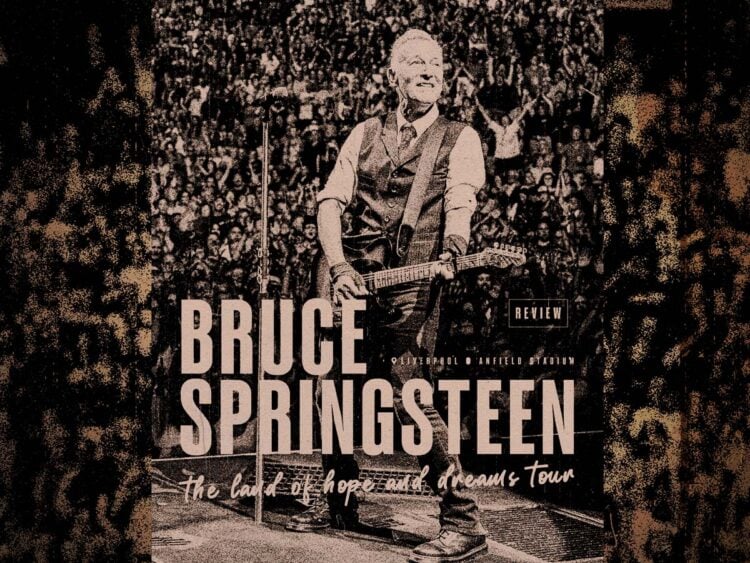 Bruce Springsteen - The Land of Hope and Dreams Tour - 2025 - Liverpool Anfield Stadium