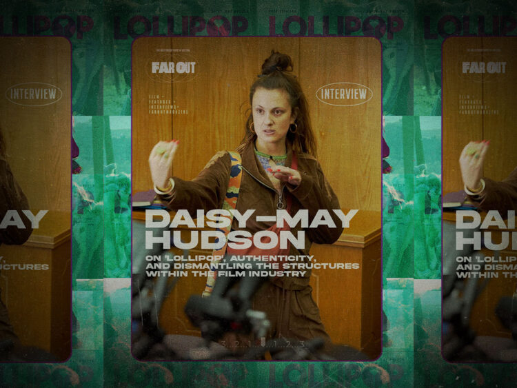 Daisy-May Hudson on 'Lollipop', authenticity, and dismantling the structures within the film industry