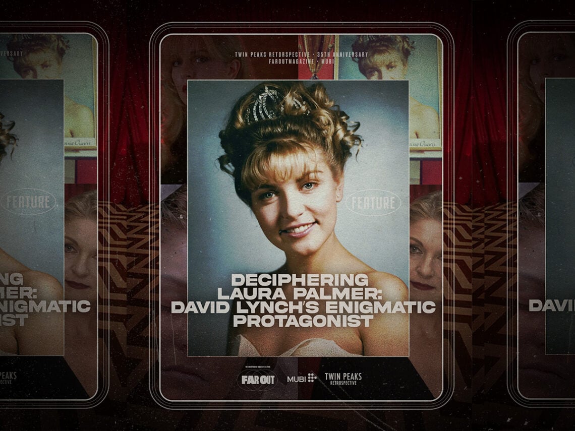 Deciphering Laura Palmer- David Lynch’s enigmatic protagonist