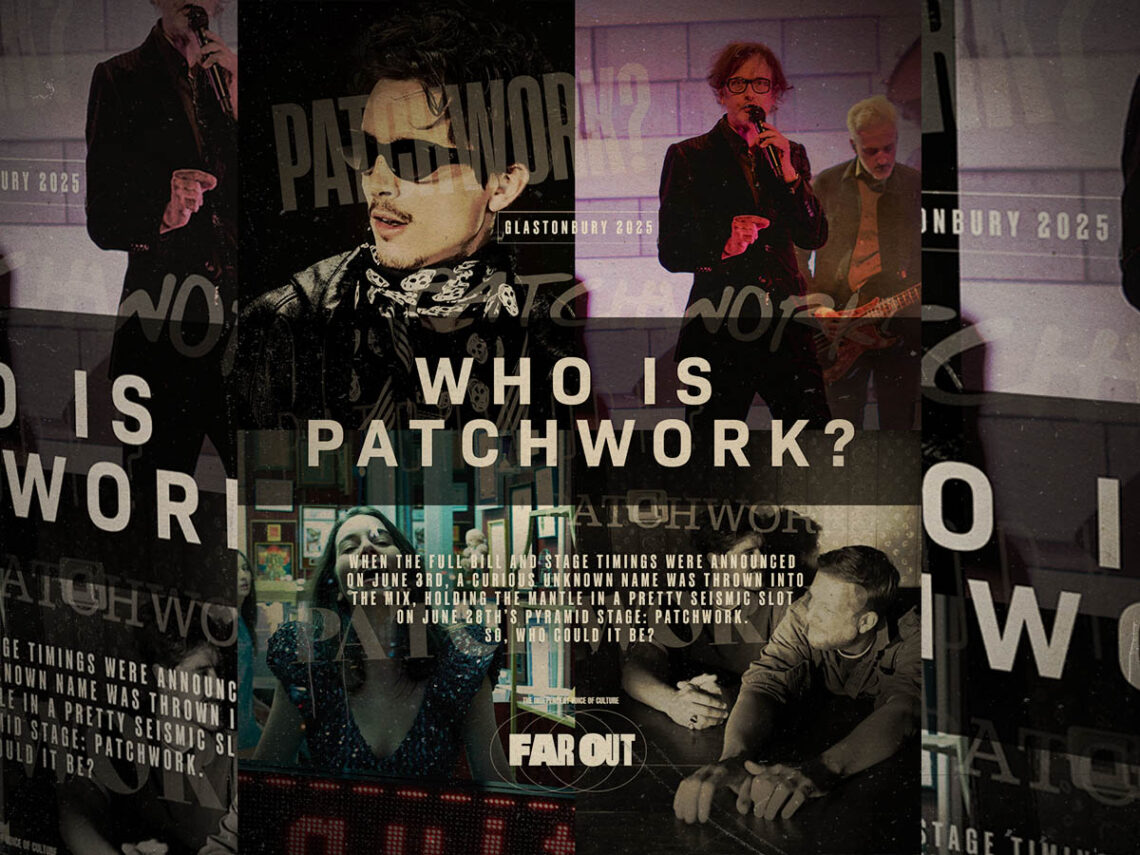 Glastonbury 2025- Who is Patchwork