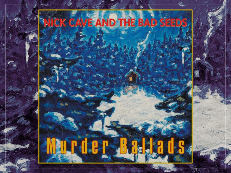 Why Nick Cave called his ‘Murder Ballads’ album “a comedy record”