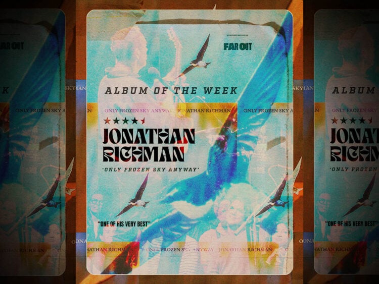 Album of The Week - Jonathan Richman - Only Frozen Sky Anyway