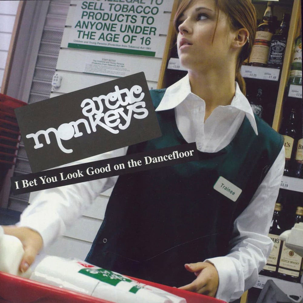 Arctic Monkeys - I Bet You Look Good on the Dancefloor - 2005