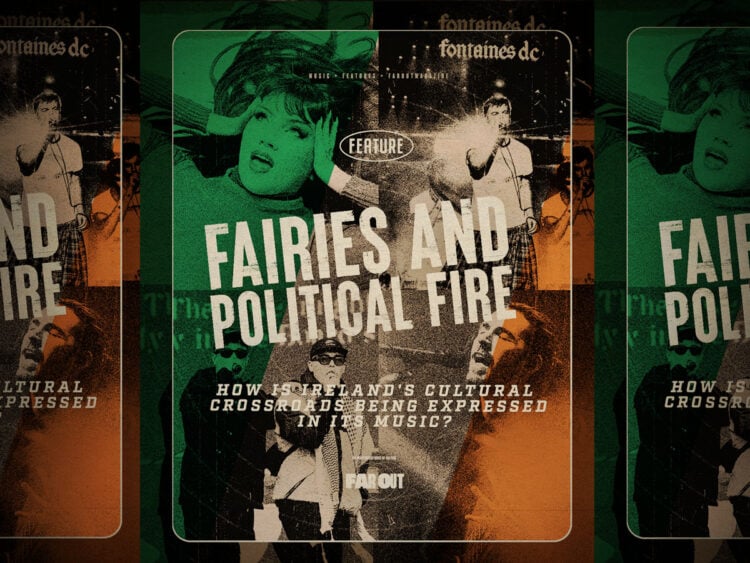 Fairies and political fire- How is Ireland's cultural crossroads being expressed in its music?