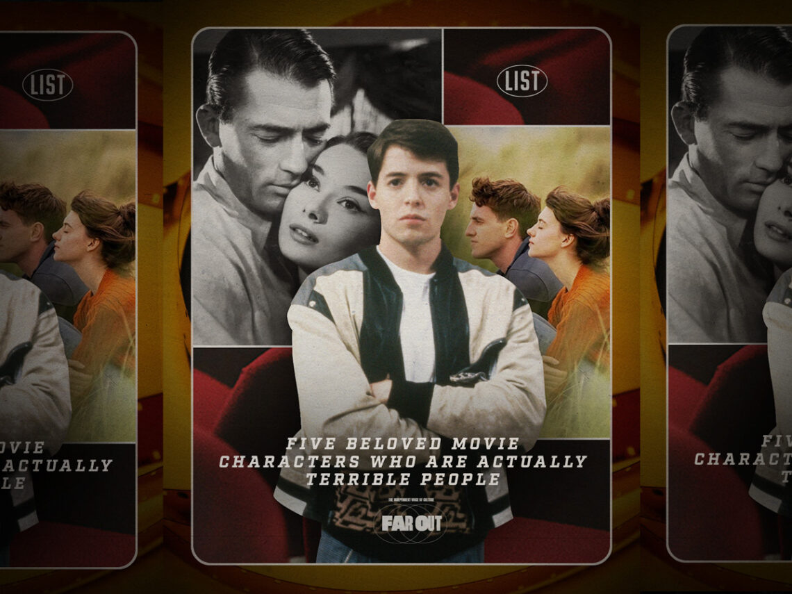 Five beloved movie characters who are actually terrible people
