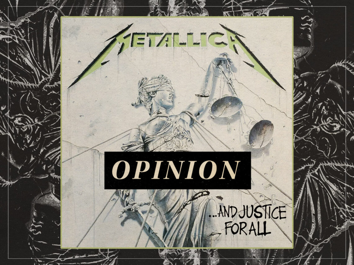 Hear Me Out ‘…And Justice for All’ is still Metallica’s best album