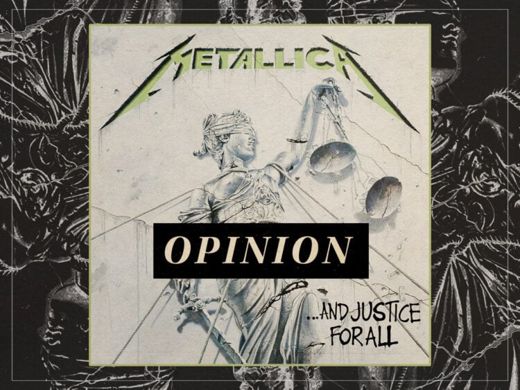 Hear Me Out ‘…And Justice for All’ is still Metallica’s best album
