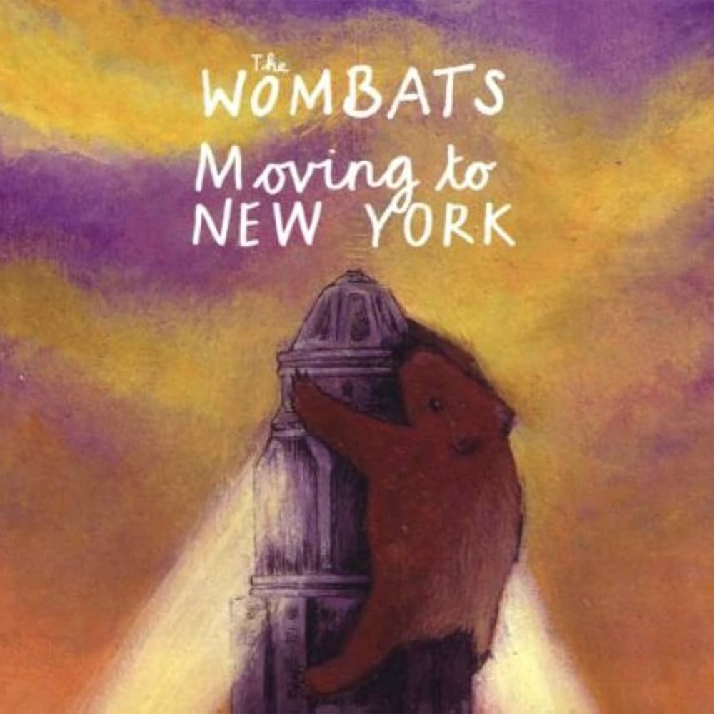 Moving to New York - The Wombats - 2006