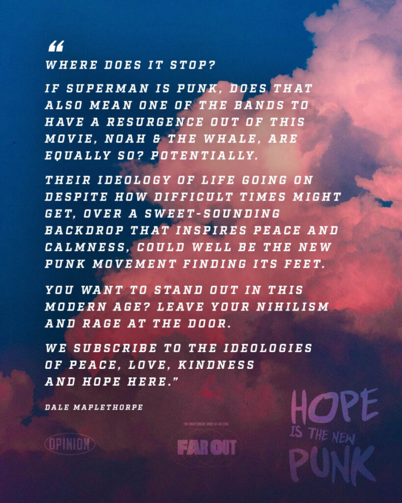 Superman, Noah & The Whale, and how kindness is the new punk rock - Opinion