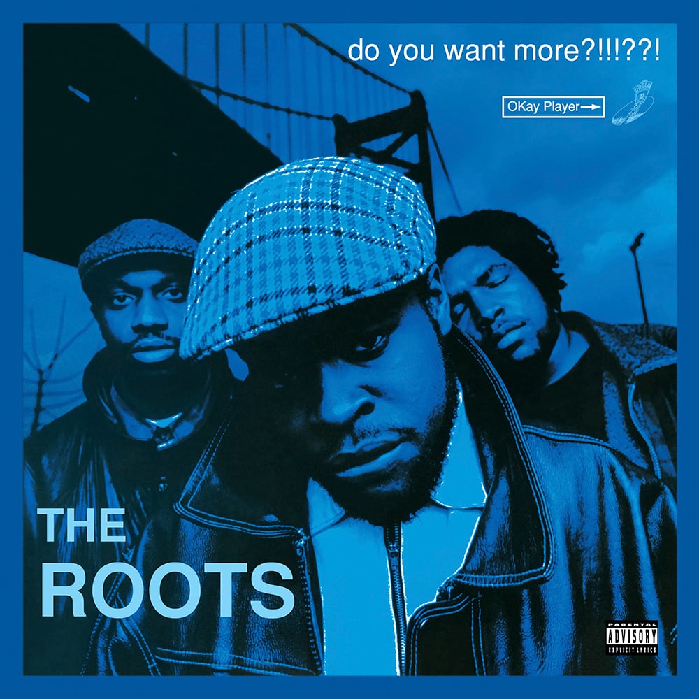 The Roots - Do You Want More - 1995