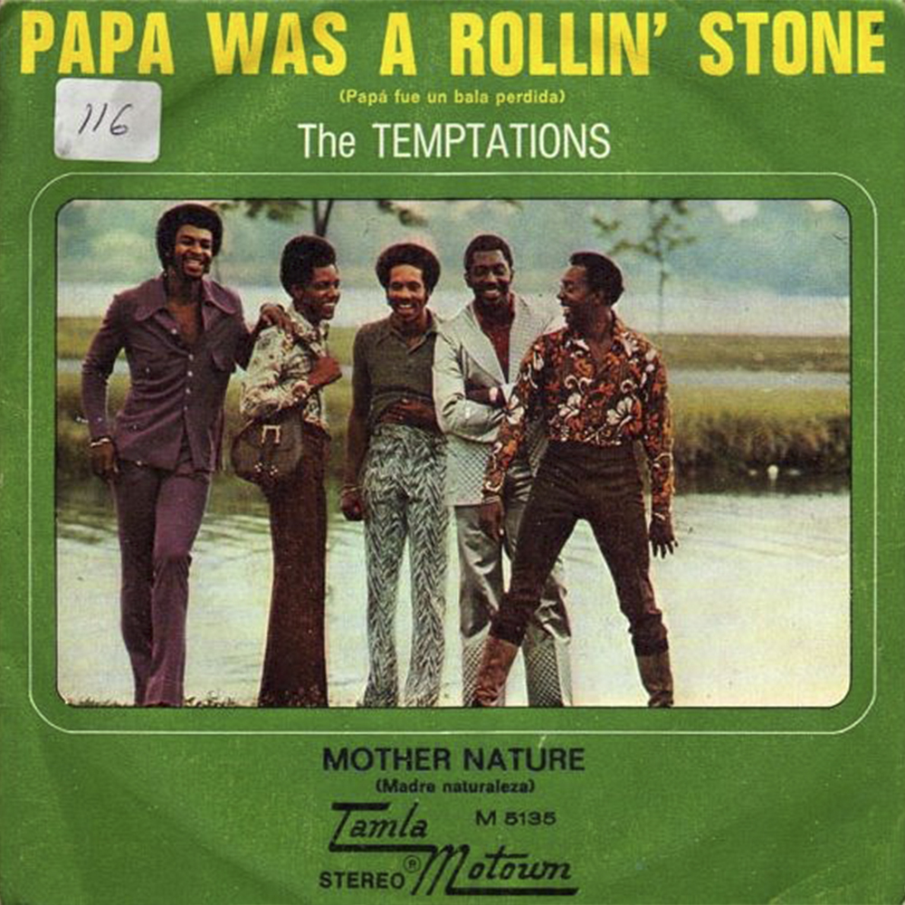 The Temptations - Papa Was a Rollin’ Stone - 1972