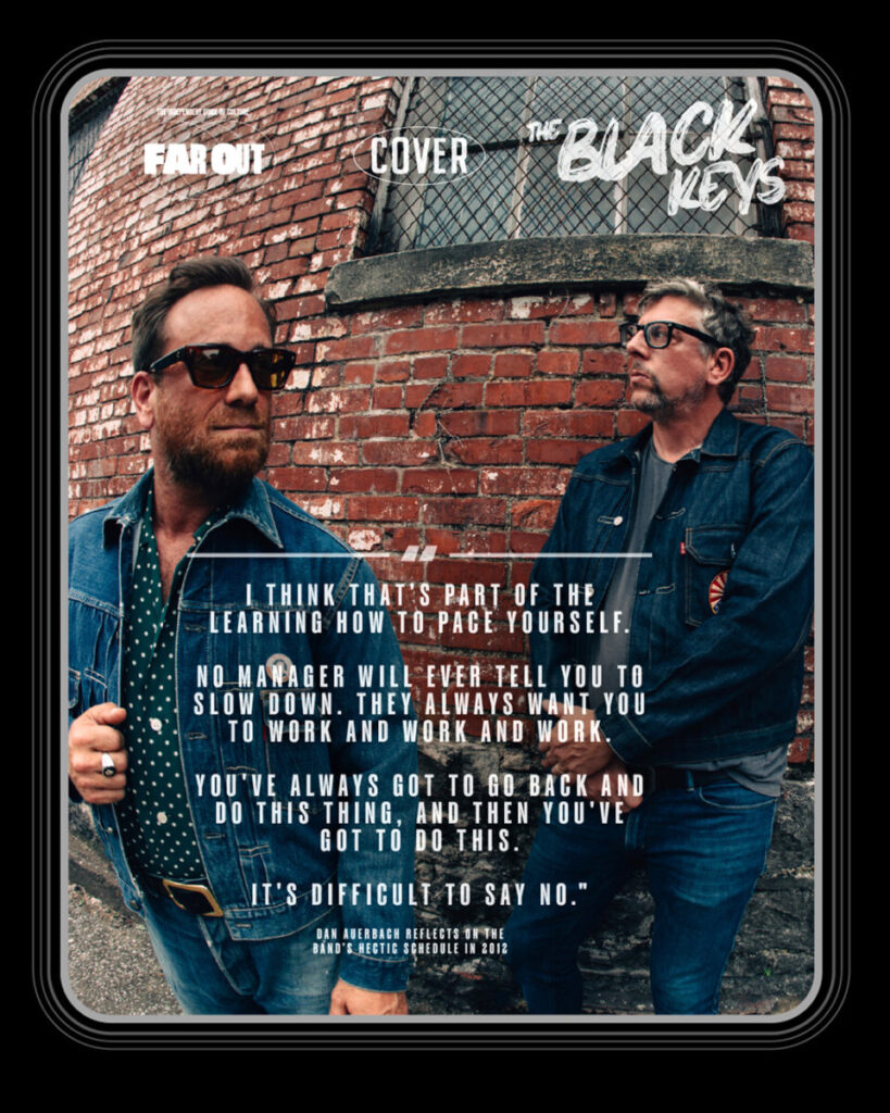 After weathering the storm, The Black Keys have come out smelling of roses - Cover Story - 2025 - Far Out Magazine