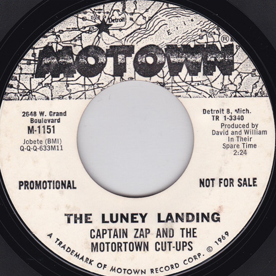 Captain Zap and the Motortown Cut-Ups  – ‘The Luney Landing’ (1969)