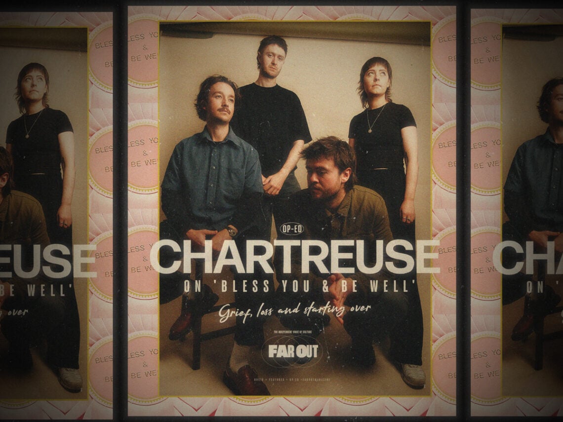 Chartreuse on 'Bless You & Be Well'- Grief, loss and starting over - 2025