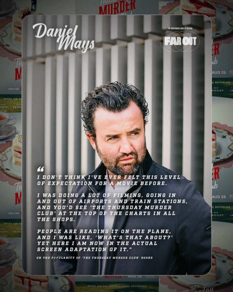 Daniel Mays pulls back the curtain on Netflix's star-studded mystery 'The Thursday Murder Club'- The level of pressure and expectation is huge