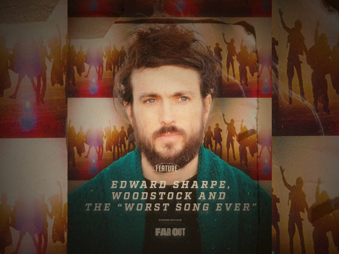 Edward Sharpe, Woodstock and the “worst song ever”- The potential pitfalls of concepts influencing music