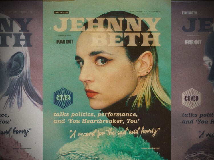 Jehnny Beth talks politics, performance, and ‘You Heartbreaker, You’-  “A record for the sad and horny” - Far Out Magazine - Cover 01 (F)