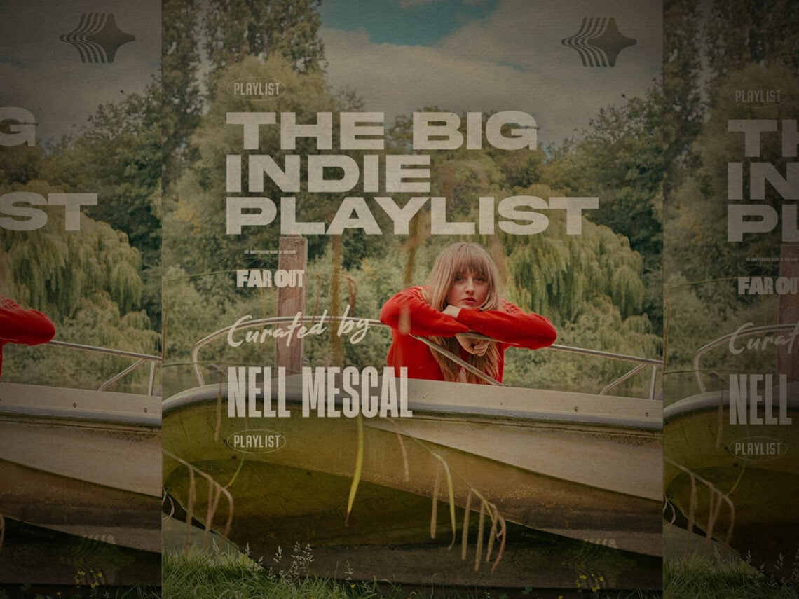 The Big Indie Playlist - Nell Mescal - 2025