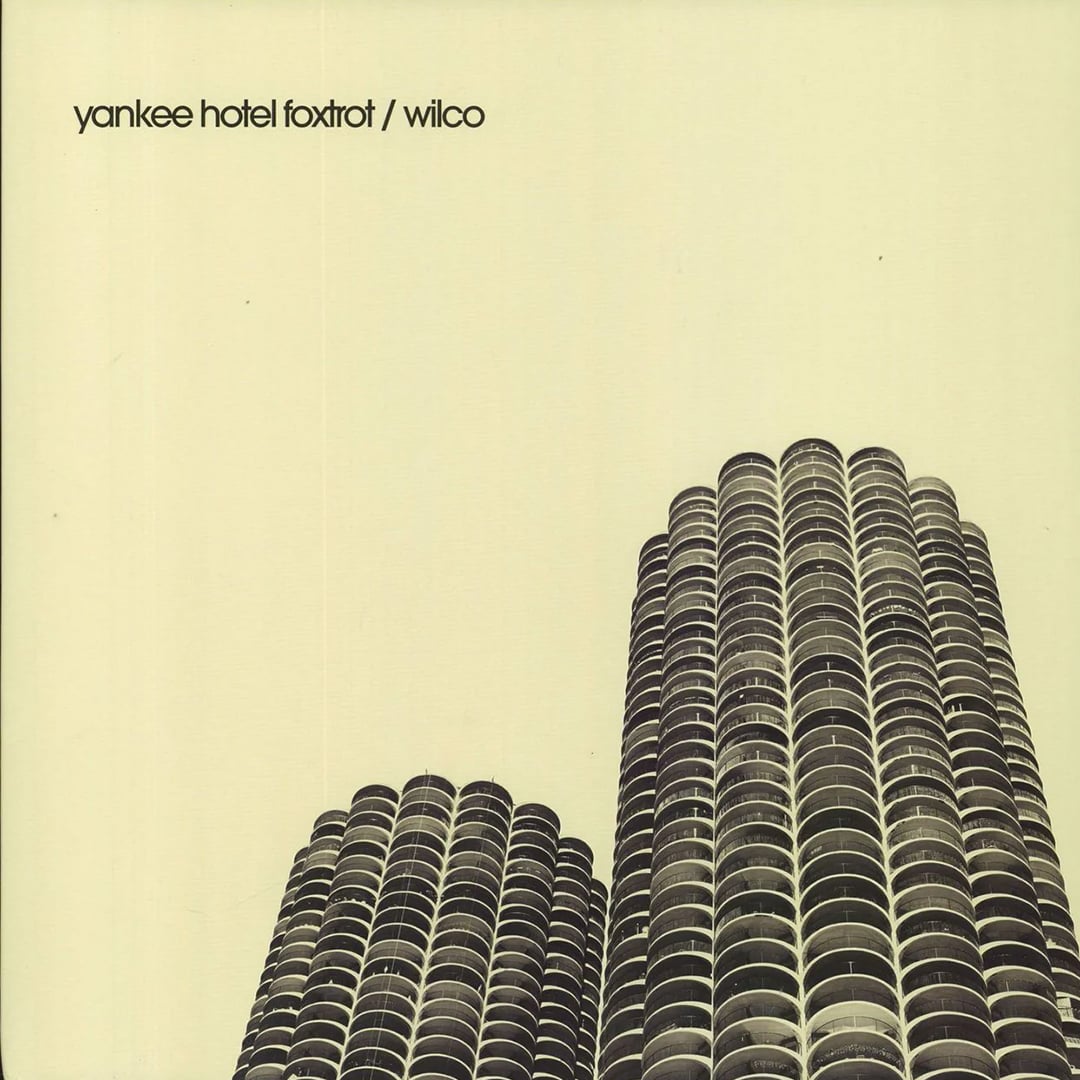 WIlco - Yankee Hotel Foxtrot
