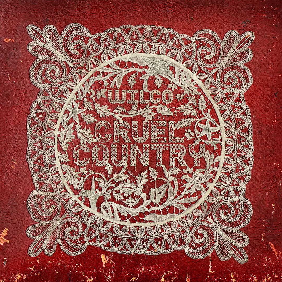 Wilco - Cruel Country - 2022