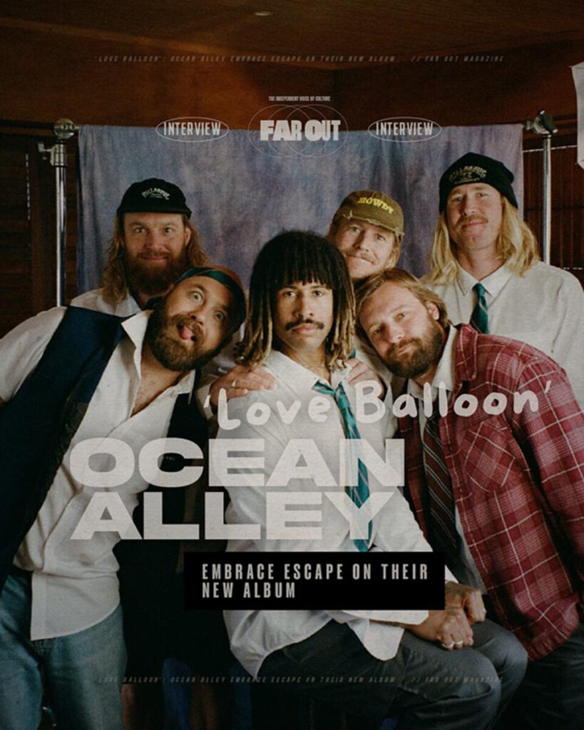 ‘Love Balloon’- Ocean Alley embrace escape on their new album