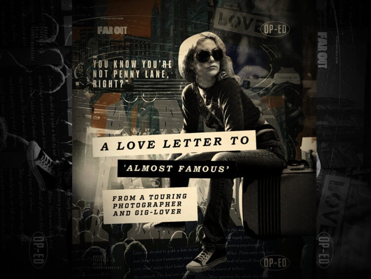 You know you're not Penny Lane, right? | A love letter to 'Almost Famous' from a touring photographer and gig-lover