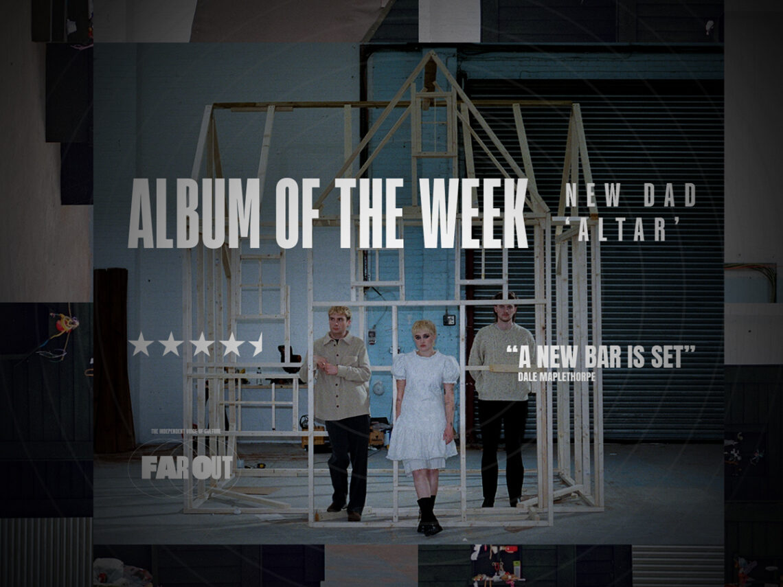 Album of the week - New Dad - Altar - 2025