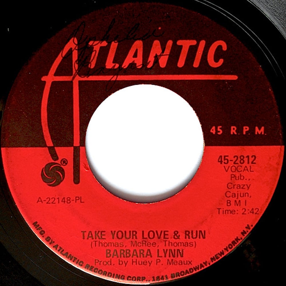 Barbara Lynn - ‘Take Your Love and Run’