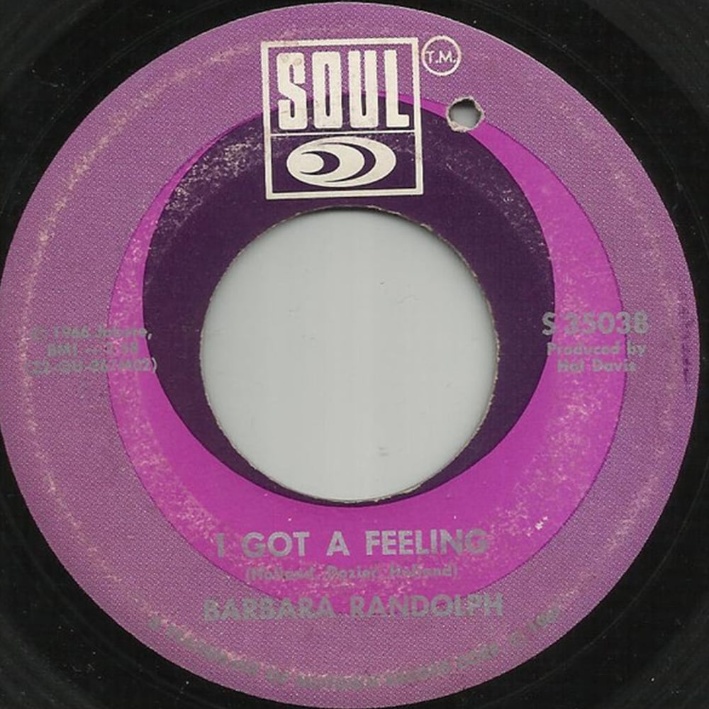 Barbara Randolph - ‘I Got A Feeling’
