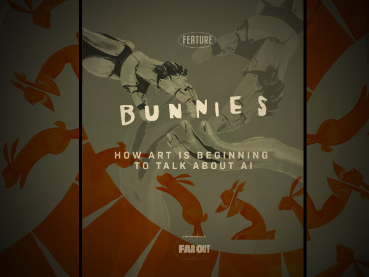 'Bunnies'- How art is beginning to talk about AI