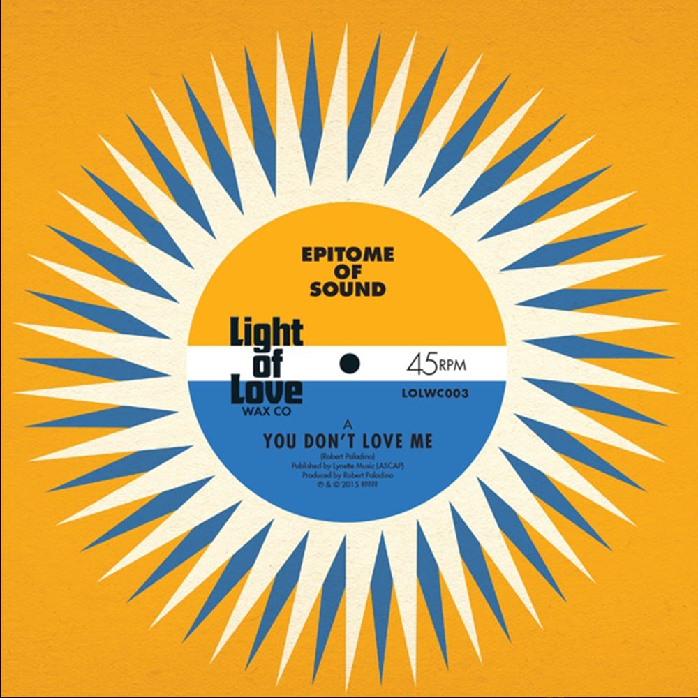 Epitome Of Sound - ‘You Don’t Love Me’