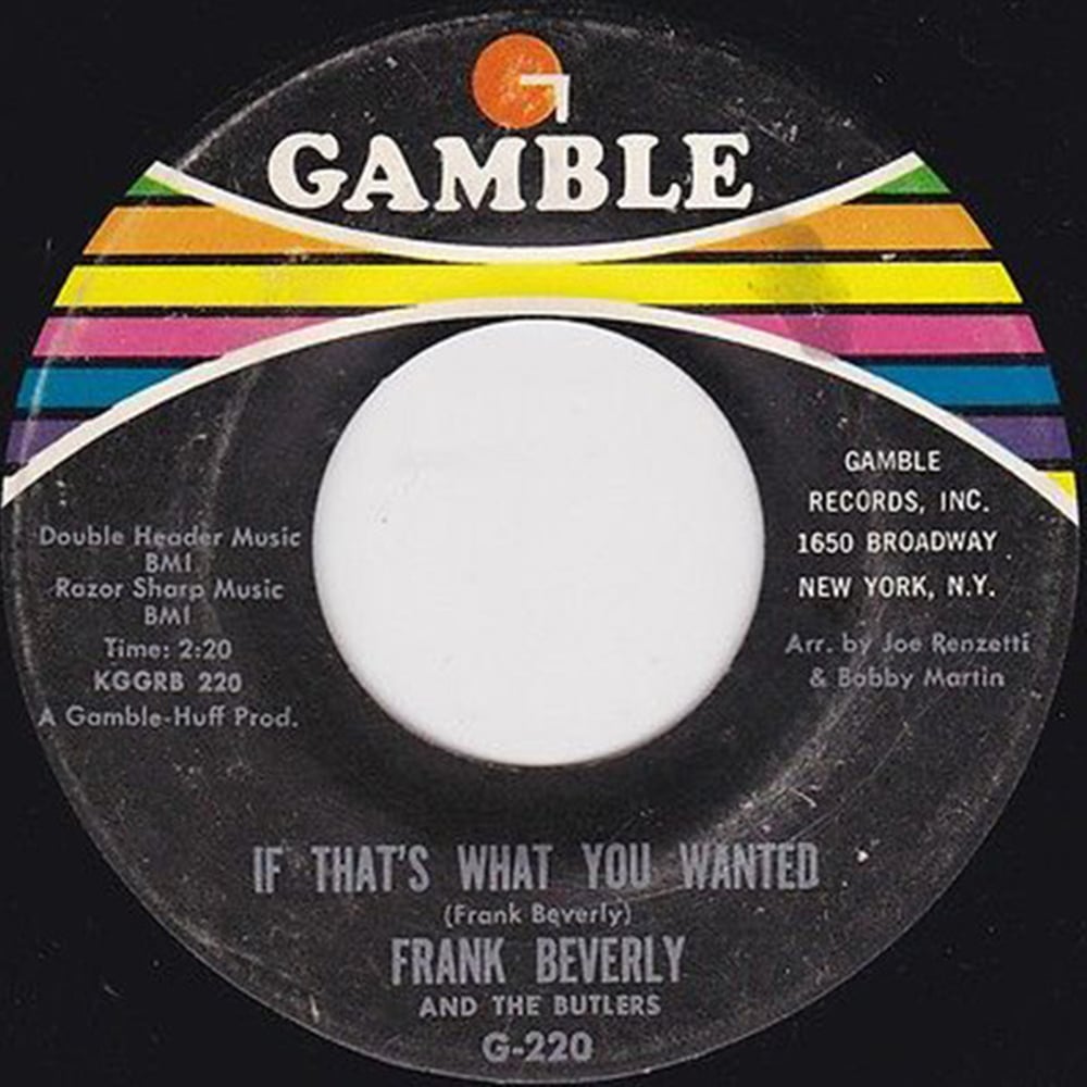 Frankie Beverly and the Butlers - ‘If That’s What You Wanted’