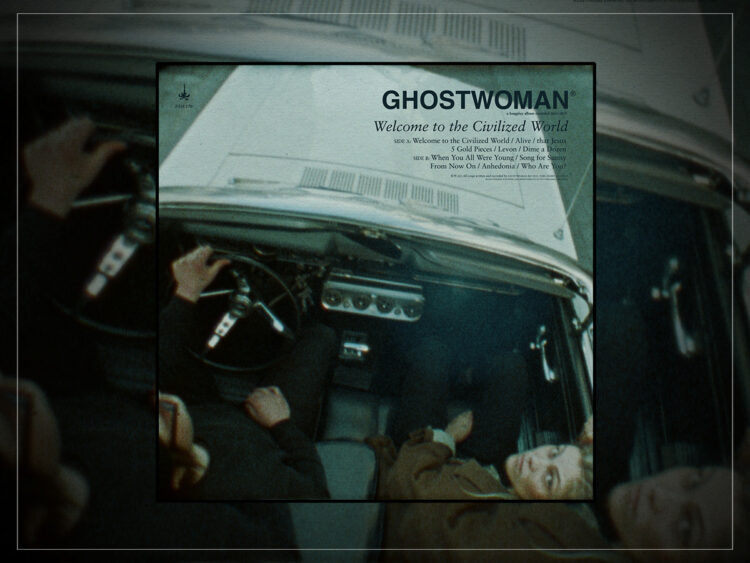 Ghostwoman - Welcome to the Civilized World - 2025