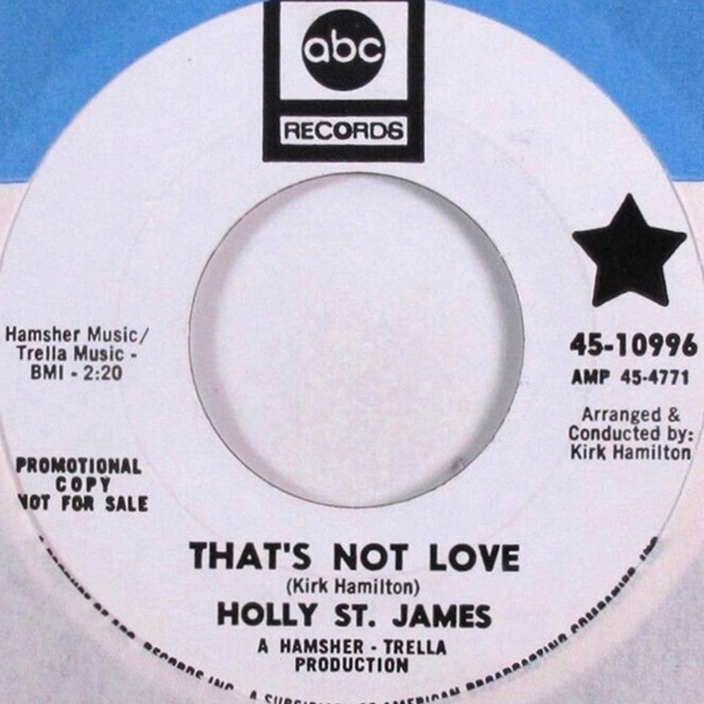 Holly St. James - That’s Not Love - 1968