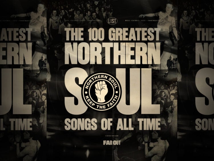 The 100 Greatest Northern Soul Songs of All Time